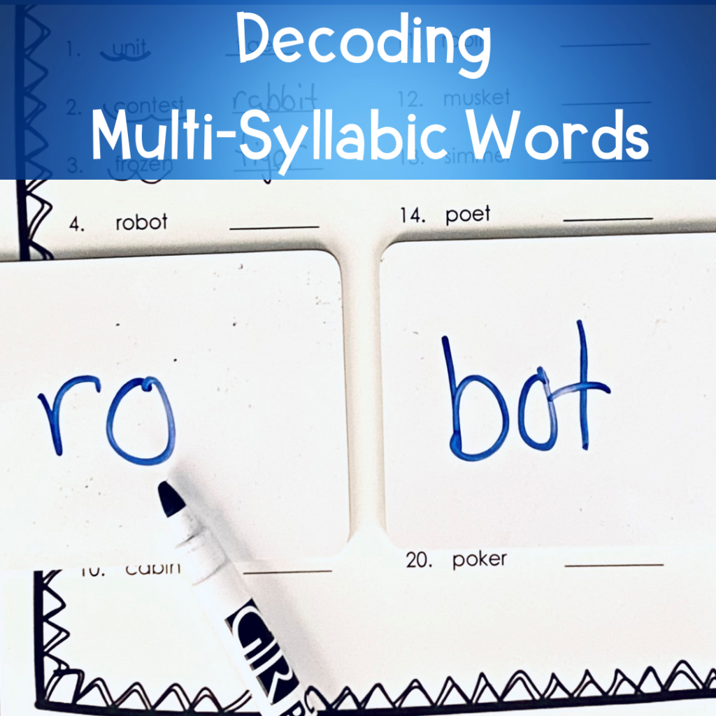 Decoding Multi-Syllabic words